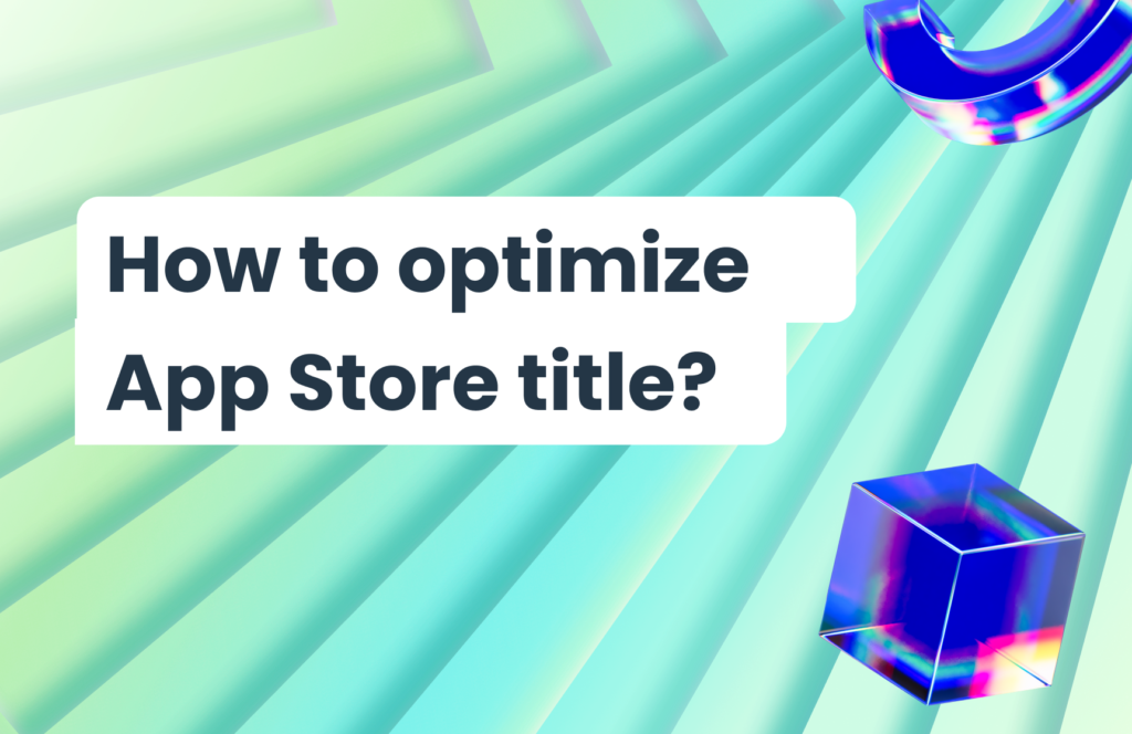 How to optimize App Store title? Growth Kitchen